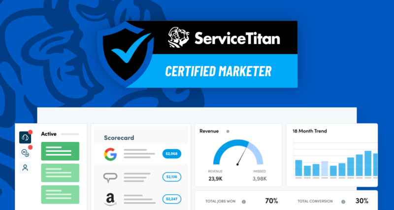 service titan certified marketer logo and screenshot of marketing dashboard metrics