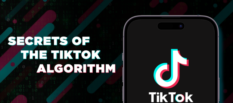 secrets of the tik tok algorithm graphic with tiktok branding